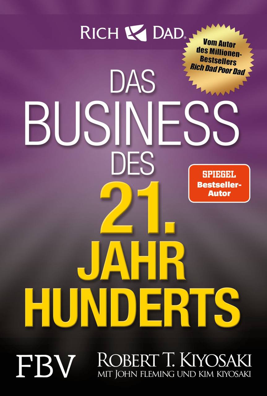 *Buchbesprechung: "Das Geschäft des 21. Jahrhunderts" von Robert T. Kiyosaki* Warum Network Marketing die Zukunft des Unternehmertums ist.